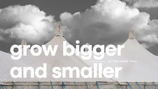Grow Bigger & Smaller | Pastor Brandon Wall | Oasis City Church