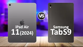 Apple iPad Air 11 2024 VS Samsung Galaxy Tab S9