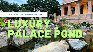 Ecosystem Pond Fit for A Palace! Luxury