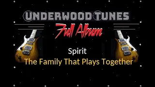 Spirit ~ The Family That Plays Together ~ 1968 ~ Full Album