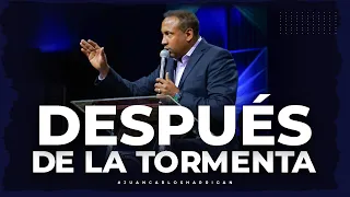 Después de la tormenta- Pastor Juan Carlos Harrigan