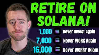 HOW MUCH SOLANA YOU NEED TO RETIRE! *It's Less Than You Think*