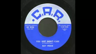 Ray Pridie - You Just Didn't Care - Country 45