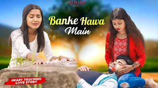 Banke Hawa Mein Bezubaan Mein | Rooh E Daari | Altamash Faridi | Sad Love Story | Life Of Love 2024