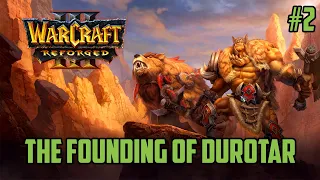 Warcraft III Reforged: The Founding of Durotar #2 (Bonus Campaign) - Walkthrough P9 [Ultrawide 4K]