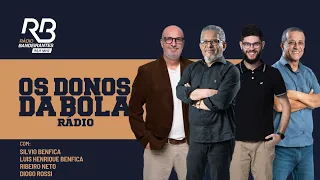 Os Donos da Bola Rádio (10/05/2024)