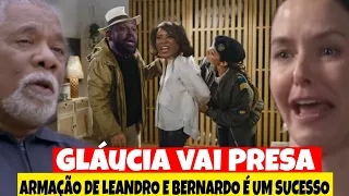 A INFÂNCIA DE ROMEU E JULIETA - Gláucia vai presa armação de Leandro e Bernardo é um sucesso