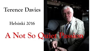 TERENCE DAVIES 2016 interview Helsinki by Hannu Björkbacka Love and Anarchy Helsinki Film Festival