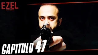 Ezel Episode 47 (Spanish Dubbed)