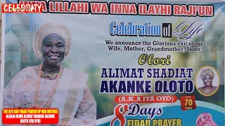 ALHAJA OLORI ALIMAT SHADIAT AKANKE OLOTO (IYA OYO) THE 8TH DAY FIDAU PRAYER OF OUR MOTHER,