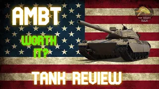 AMBT Is It Worth It? Tank Review II Wot Console - World of Tanks Console Modern Armour