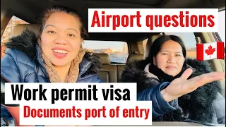 AIRPORT QUESTIONS + DOCUMENTS NEEDED.MY sis in-law travel experienced work permit |sarah buyucan