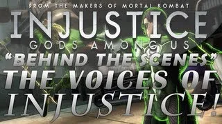 Injustice: Gods Among Us | The Voices Behind Injustice (VOICE ACTORS!)