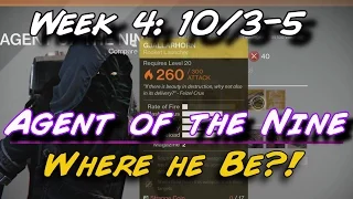 Destiny | Where's Agent Nine this week? | Week 4: 10/3-5