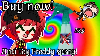 Get the anti Toy Freddy spray today!