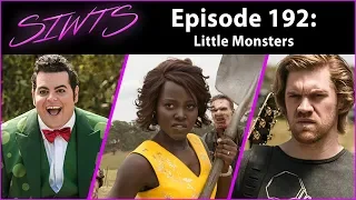 Episode 192: Little Monsters is a No-BRAINer