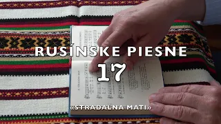 Rusinske piesne 17 Stradalna Mati