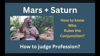 Class - 460 // Mars + Saturn: How to know who rules the conjunction?