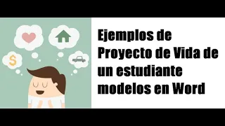 Ejemplos de Proyecto de Vida de un estudiante modelos en Word https://a.elyex.com/r59