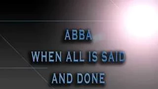 ABBA-When All Is Said And Done [HD AUDIO]