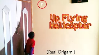 DIY Up Flying Paper Helicopter - How to Make  Flying Paper Helicopter at home(origami)No Rubber Band