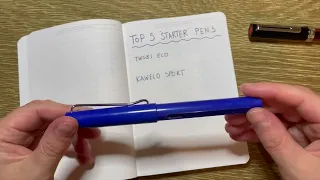 My Top 5 Starter Fountain Pens