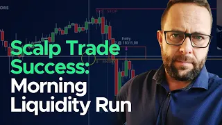 Live Scalp Trade: Richard's Morning Liquidity Run Strategy in Action