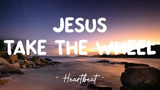 Jesus Take The Wheel - Carrie Underwood (Lyrics) 🎵