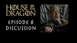 Game Of Thrones Podcast Episode 48 - House of the Dragon Episode 8