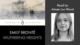 Wuthering Heights by Emily Brontë | Read by Aimee Lou Wood | Penguin Audiobooks