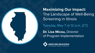 Maximizing Our Impact: The Landscape of Well-Being Screening in Illinois