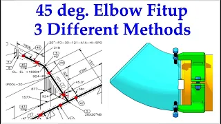 3 Different Methods to fit up 45 Degree Elbow.