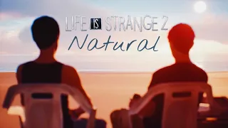 Natural | Life Is Strange 2 GMV |