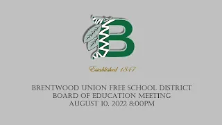 Board of Education Meeting August 10, 2022