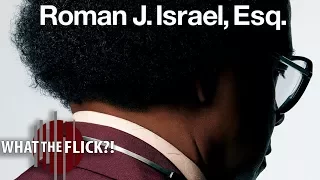 Roman J. Israel, Esq. - Official Movie Review