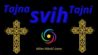 Milan Nikolić Izano - Tajna svih tajni