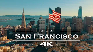 San Francisco - California, USA 🇺🇸 - by drone [4K]