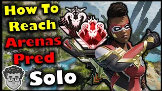 How To SOLO To ARENAS PRED in Apex Legends! | Season 12 (Defiance) Ranked Arenas Solo Queue Guide