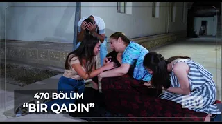 Bir Qadın 470.Bölüm