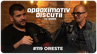 Oreste: “Vreau sa fiu un elev al tinerei generatii” | Aproximativ Discutii cu Gojira | Podcast