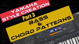 Creating Bass and Chord patterns in styles | Yamaha style creation tutorial (part 3)