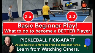 Pickleball! 2.5 - 3.0 Level Play! Learn By Watching Basic Beginner Mistakes, So You Don't Make Them!