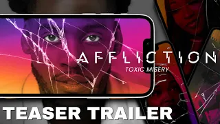 Affliction: Toxic Misery |Teaser Trailer