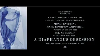 MONS FEAT. JULIAN LENNON AND MARK THOMPSON  ASHWORTH   DIAPHANOUS OBSESSION