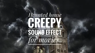 Haunted house creepy sound effect