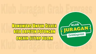 Komunitas untuk Seller di Grab Express | Klub Juragan Grab Express | Titilanon |