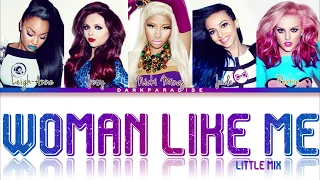 Little Mix ft. Nicki Minaj - Woman Like Me (Color Coded Lyrics)