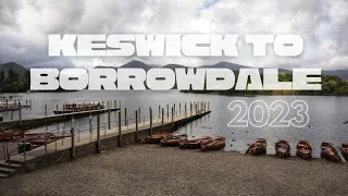 Walking from Keswick to Borrowdale (2023)