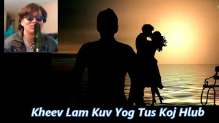 Kheev Lam Kuv Yog Tus Koj Hlub - cover
