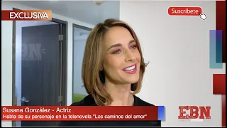 ¡CAMBIO DE LOOK! Susana González muestra como la veremos en la telenovela "LOS CAMINOS DEL AMOR"
